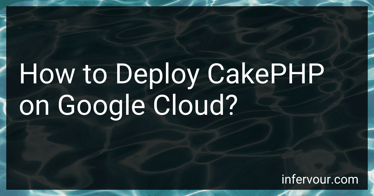 How to Deploy CakePHP on Google Cloud? image