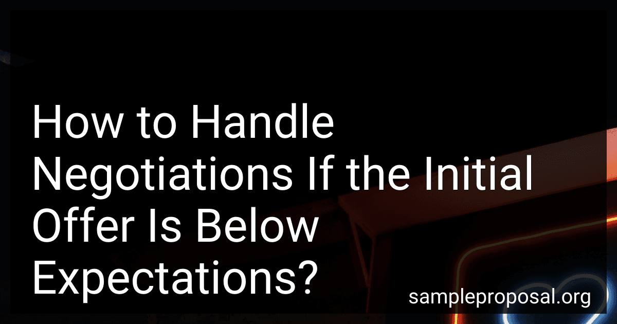 How to Handle Negotiations If the Initial Offer Is Below Expectations? image