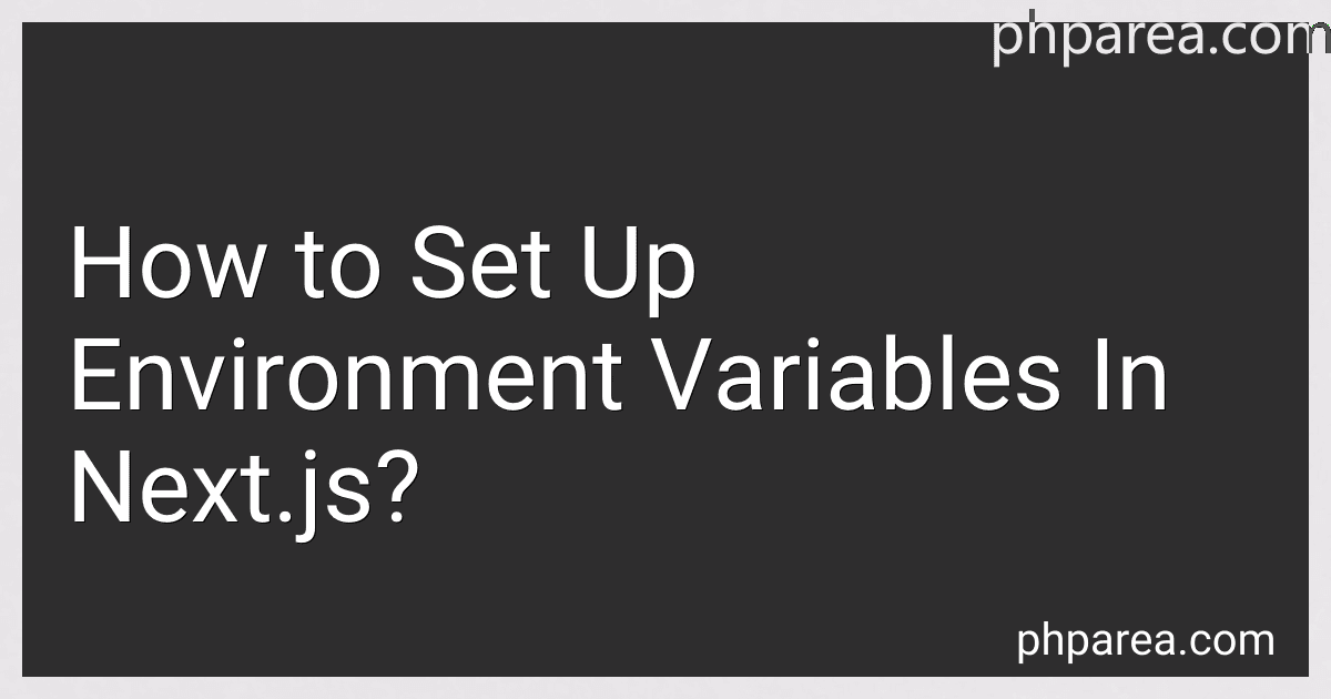 How to Set Up Environment Variables In Next.js? image