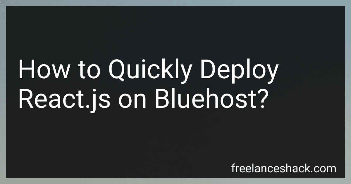 How to Quickly Deploy React.js on Bluehost? preview