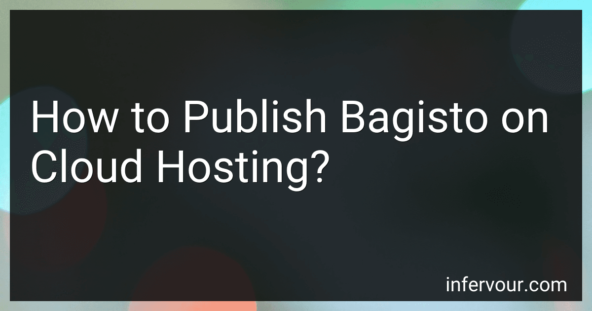 How to Publish Bagisto on Cloud Hosting? image