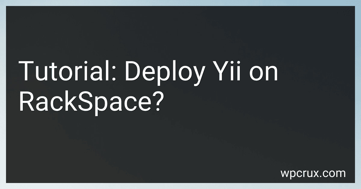 Tutorial: Deploy Yii on RackSpace? image