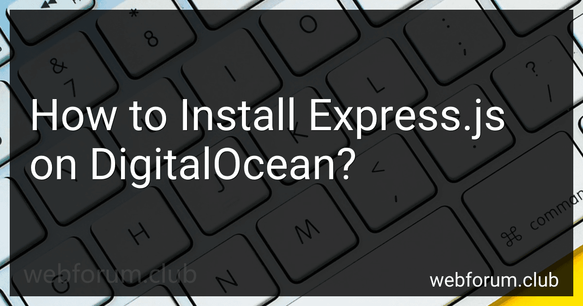 How to Install Express.js on DigitalOcean? image