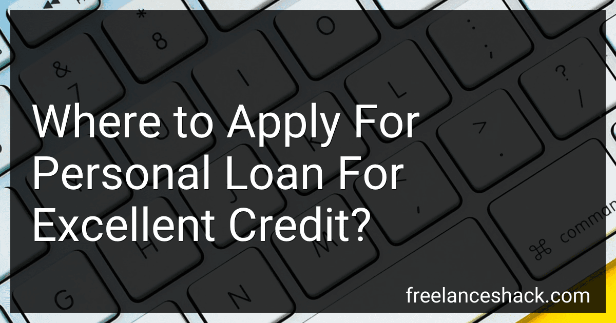 Where to Apply For Personal Loan For Excellent Credit? preview