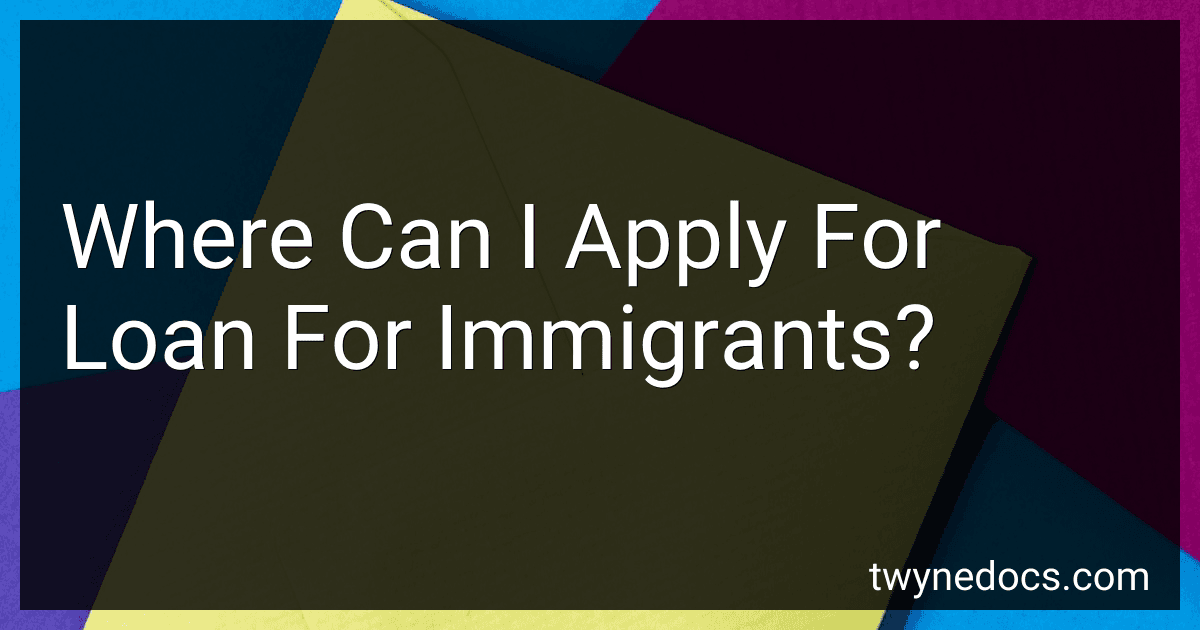 Where Can I Apply For Loan For Immigrants? image