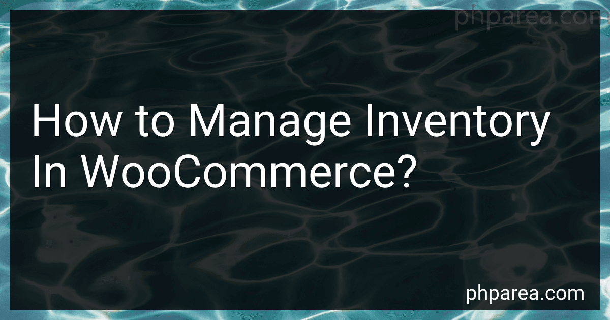 How to Manage Inventory In WooCommerce? image