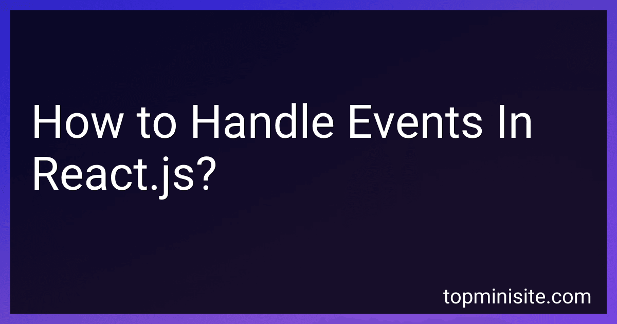 How to Handle Events In React.js? image