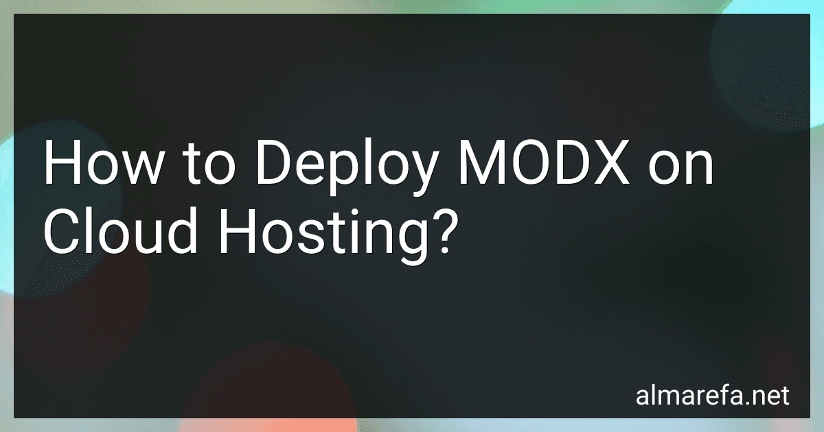 How to Deploy MODX on Cloud Hosting? image