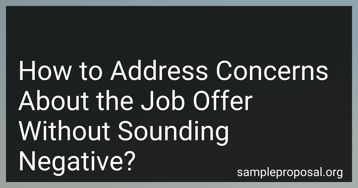 How to Address Concerns About the Job Offer Without Sounding Negative? image