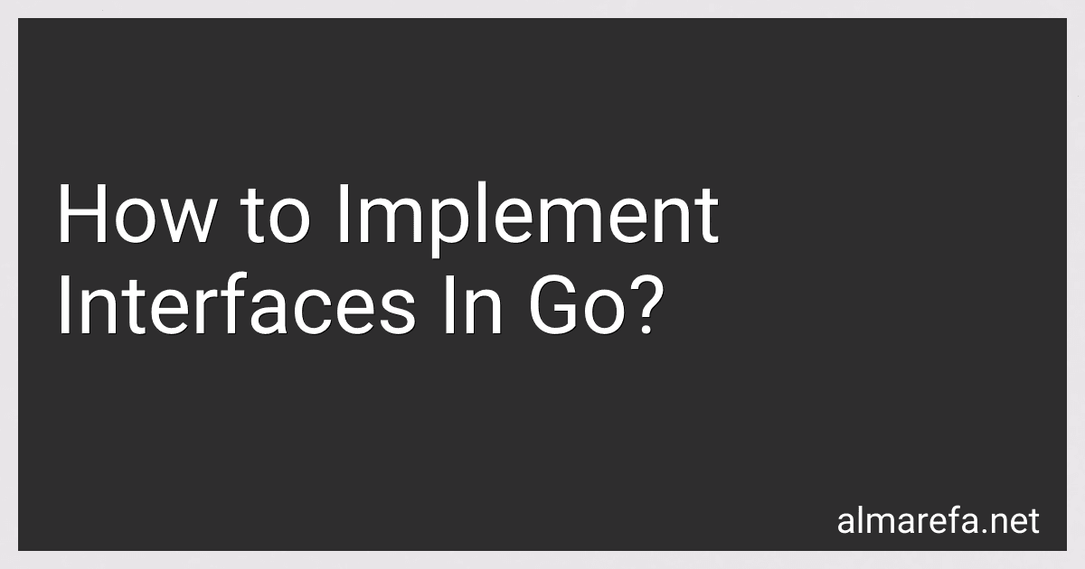 How to Implement Interfaces In Go? image
