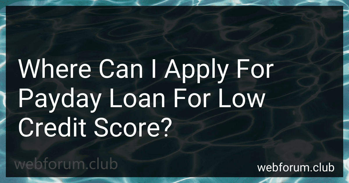 Where Can I Apply For Payday Loan For Low Credit Score? image