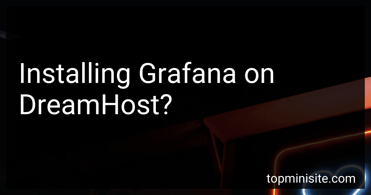 Installing Grafana on DreamHost? image