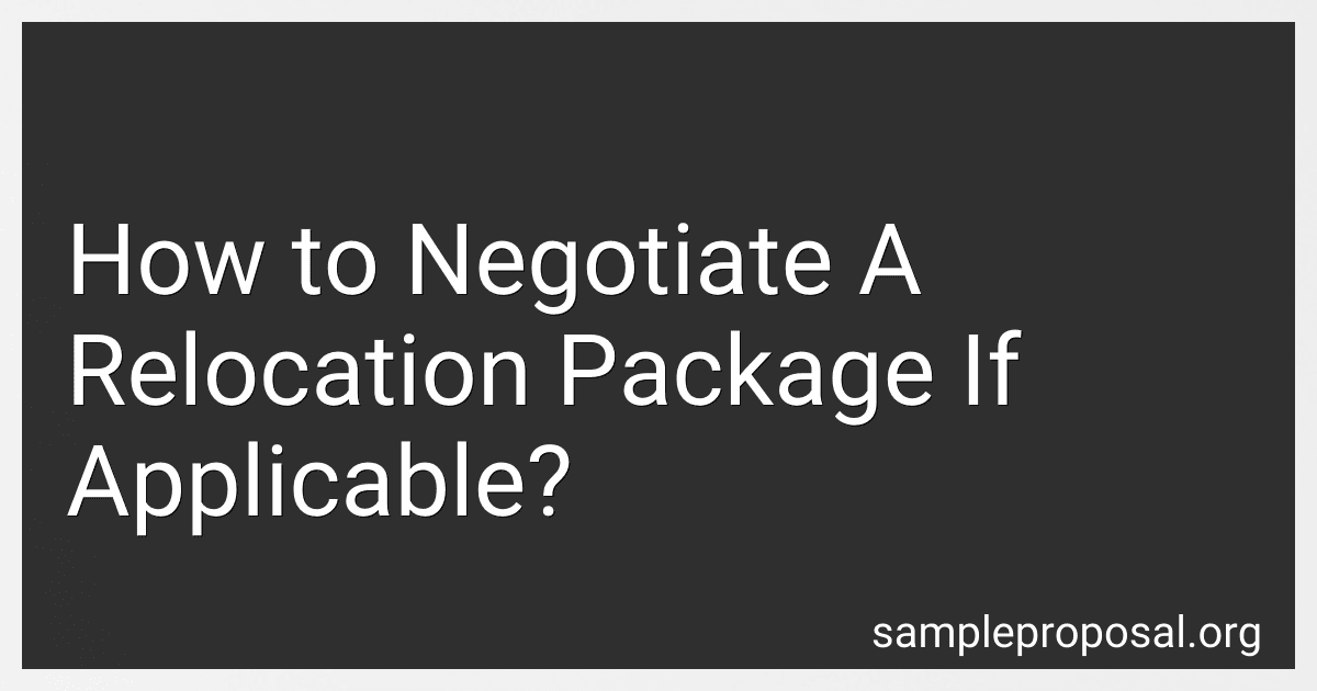How to Negotiate A Relocation Package If Applicable? image