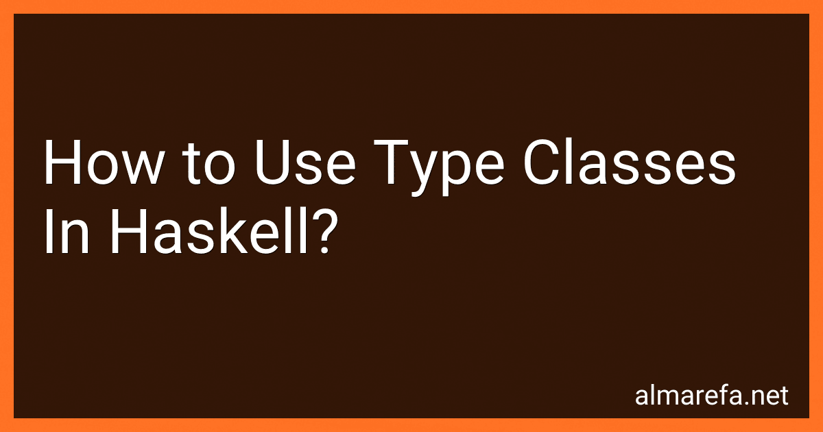 How to Use Type Classes In Haskell? image