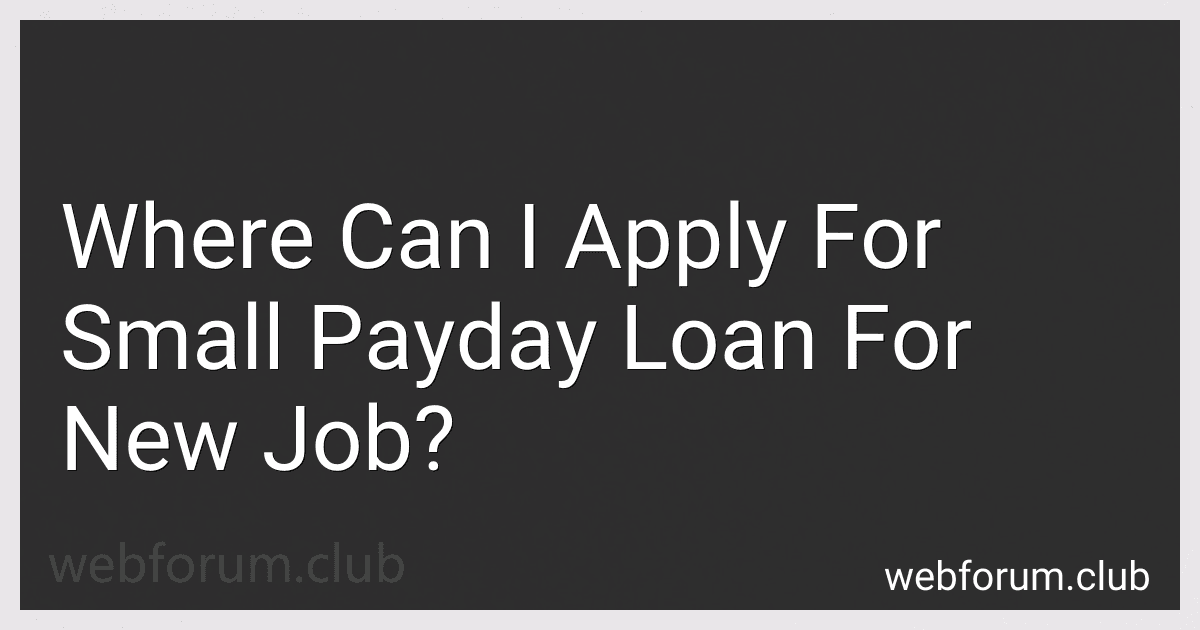 Where Can I Apply For Small Payday Loan For New Job? image