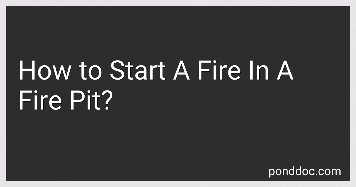 How to Start A Fire In A Fire Pit? image