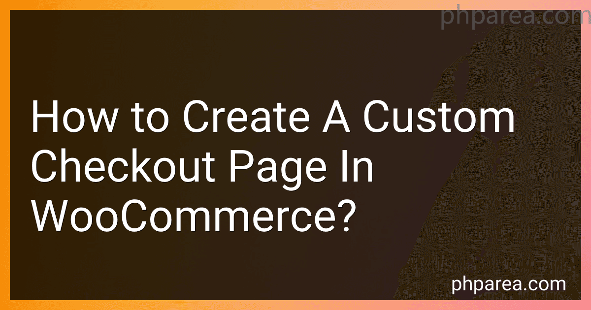 How to Create A Custom Checkout Page In WooCommerce? image
