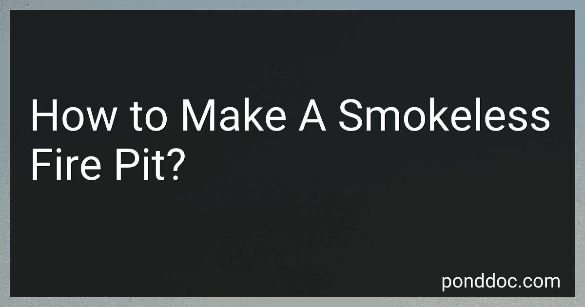 How to Make A Smokeless Fire Pit? image