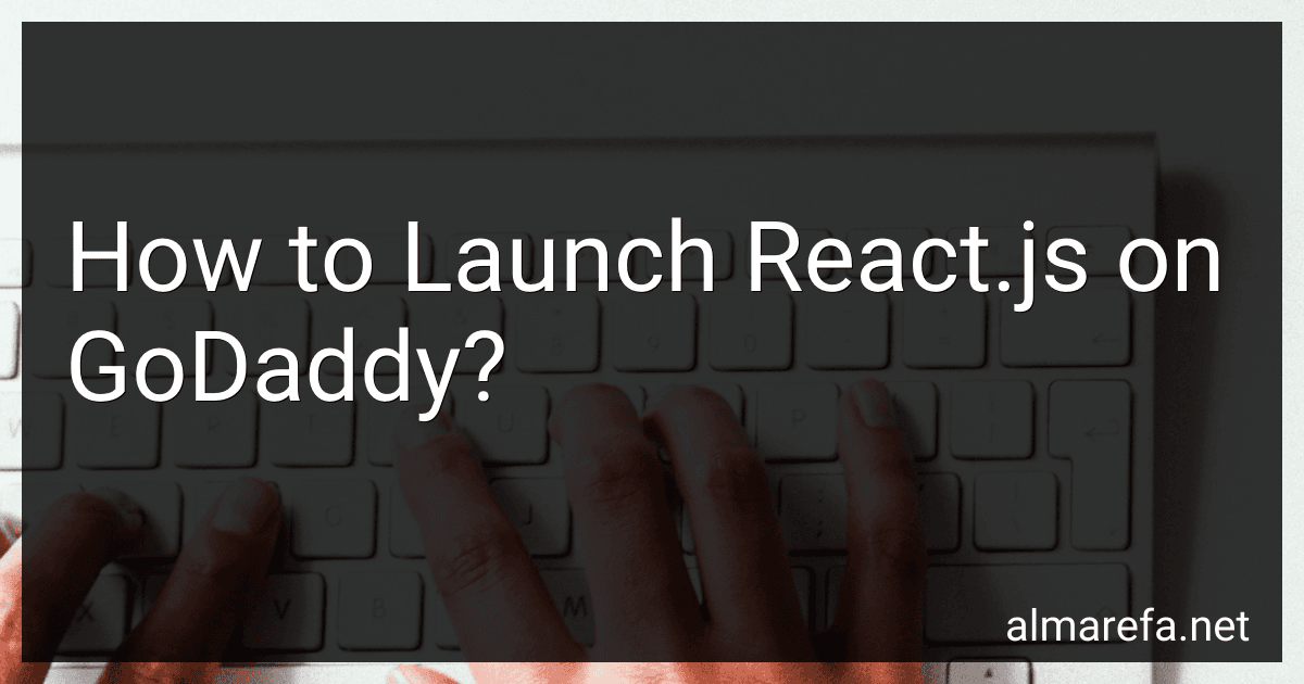 How to Launch React.js on GoDaddy? image