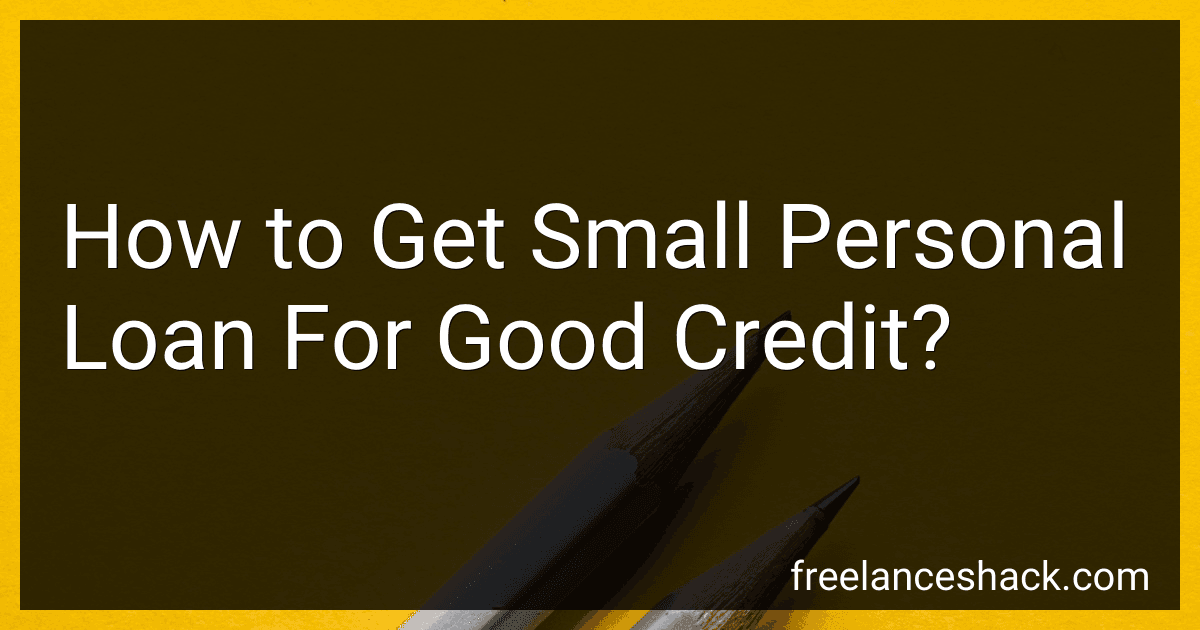 How to Get Small Personal Loan For Good Credit? preview