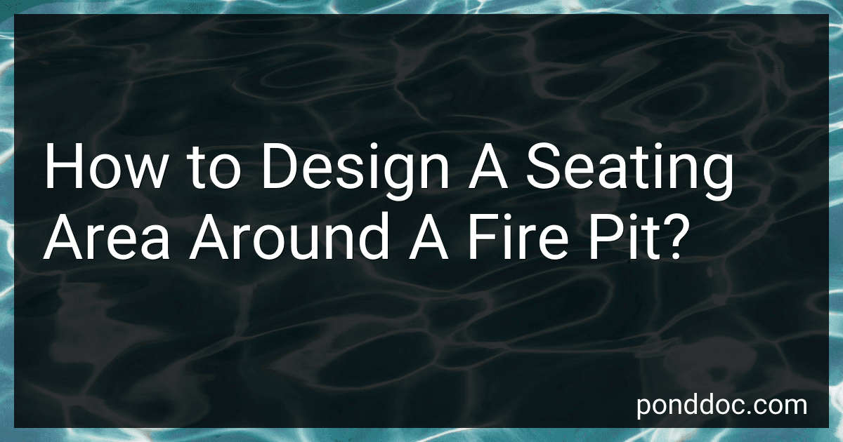 How to Design A Seating Area Around A Fire Pit? image