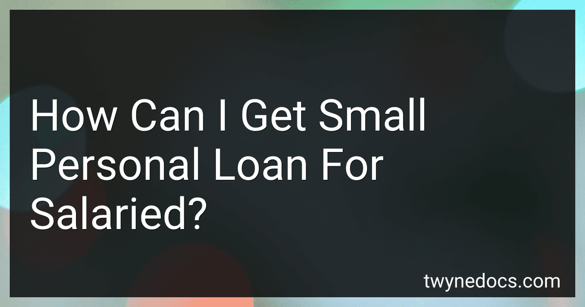 How Can I Get Small Personal Loan For Salaried? image