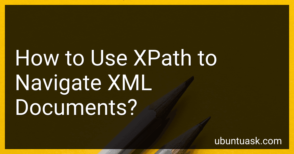 How to Use XPath to Navigate XML Documents? image