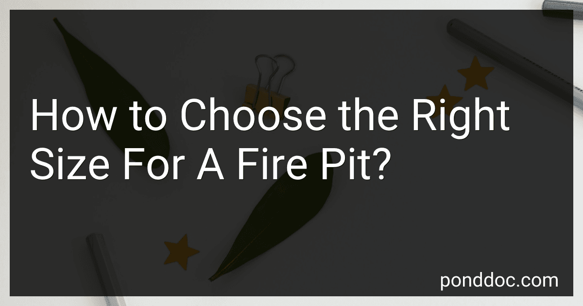 How to Choose the Right Size For A Fire Pit? image
