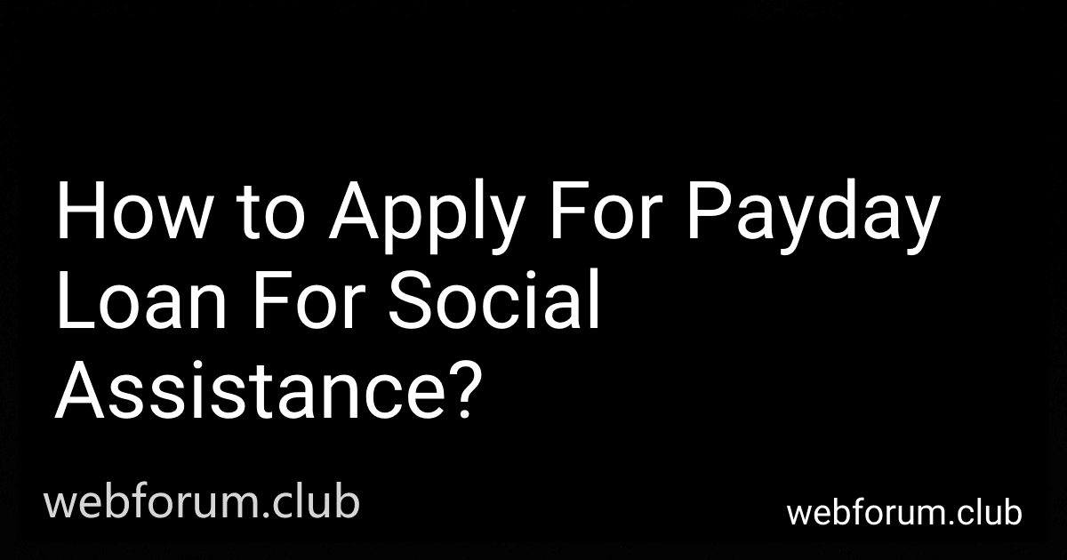 How to Apply For Payday Loan For Social Assistance? image