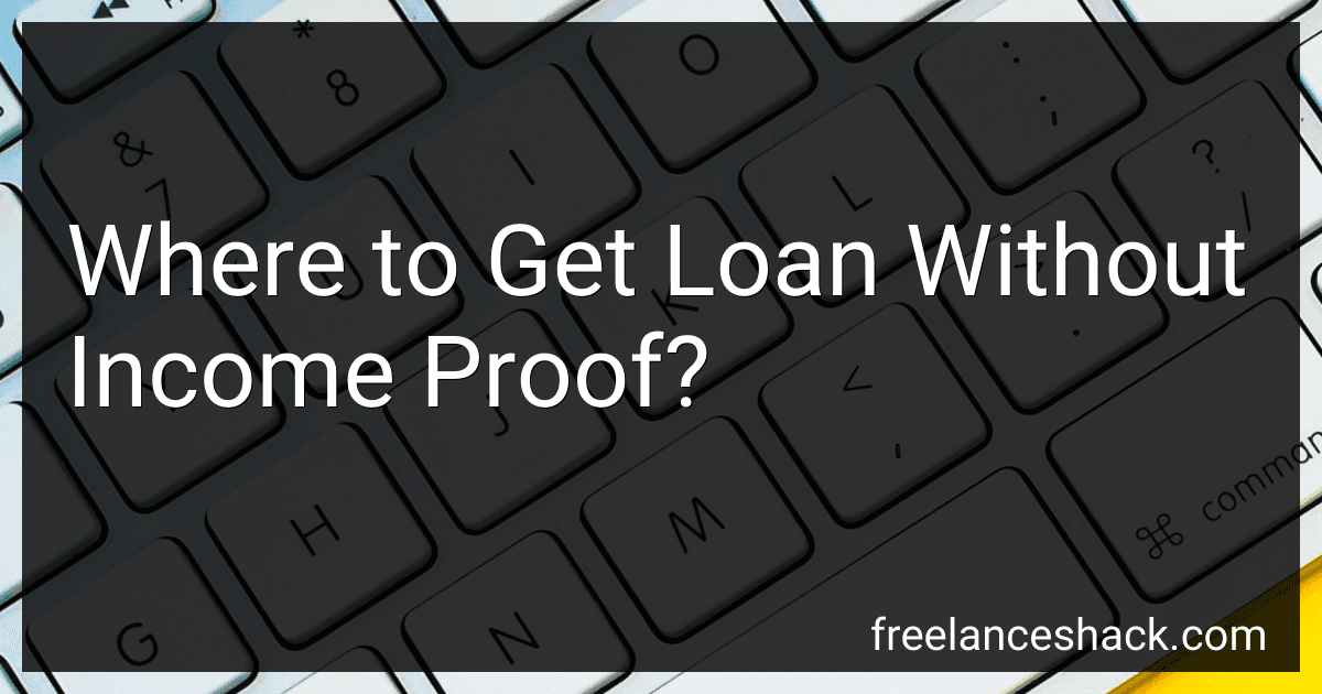 Where to Get Loan Without Income Proof? image