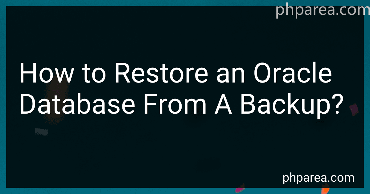 How to Restore an Oracle Database From A Backup? image