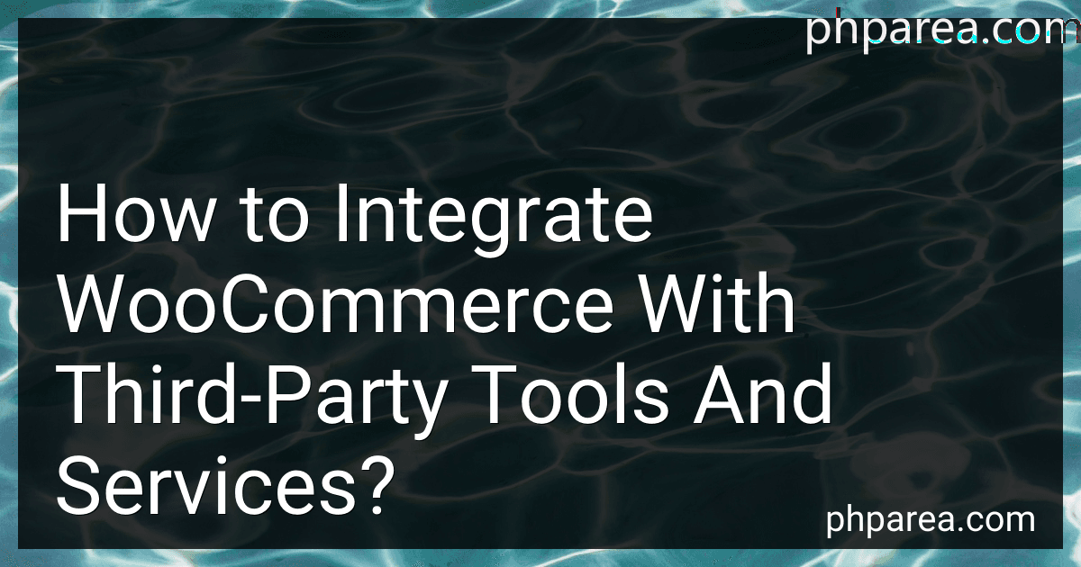 How to Integrate WooCommerce With Third-Party Tools And Services? image