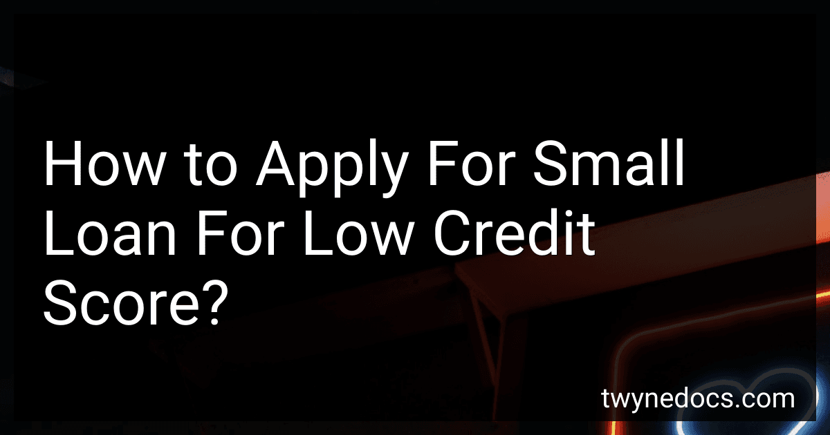 How to Apply For Small Loan For Low Credit Score? image