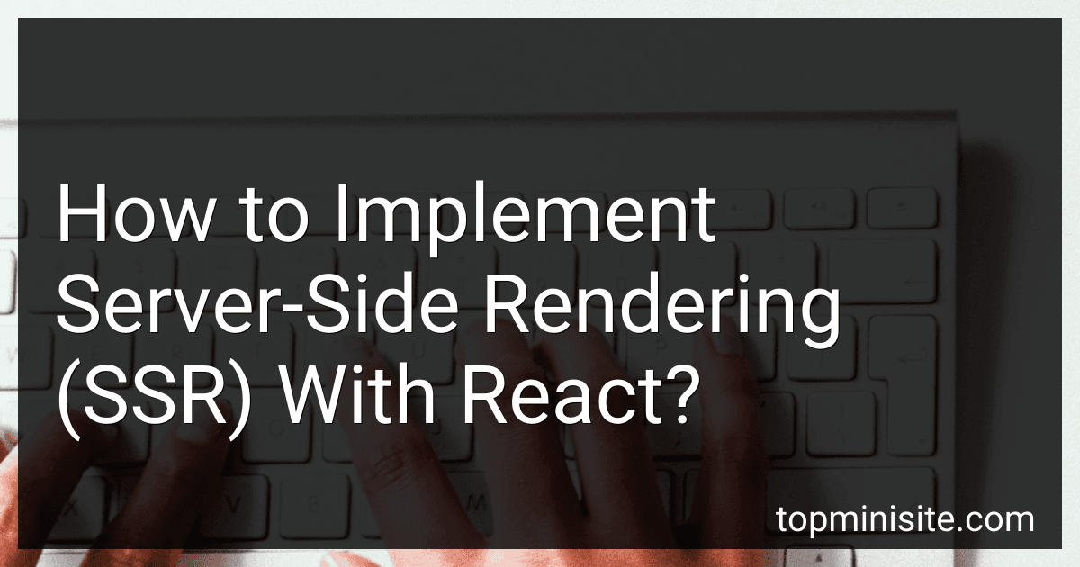 How to Implement Server-Side Rendering (SSR) With React? image