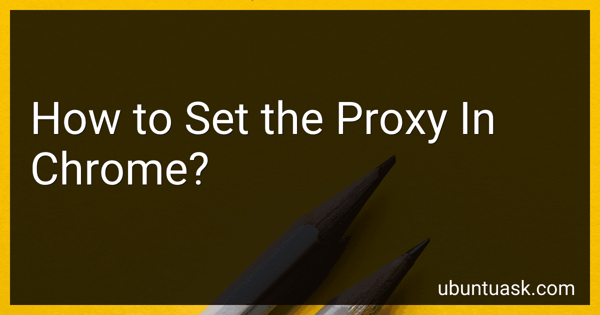 How to Set the Proxy In Chrome? image