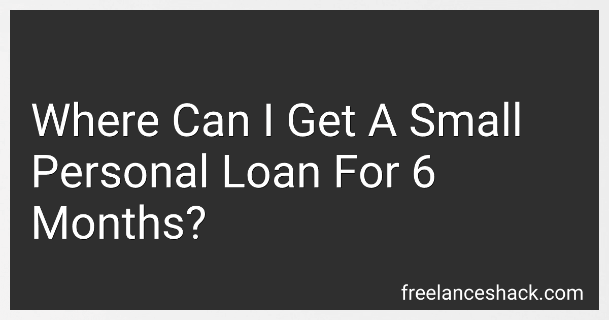 Where Can I Get A Small Personal Loan For 6 Months? preview