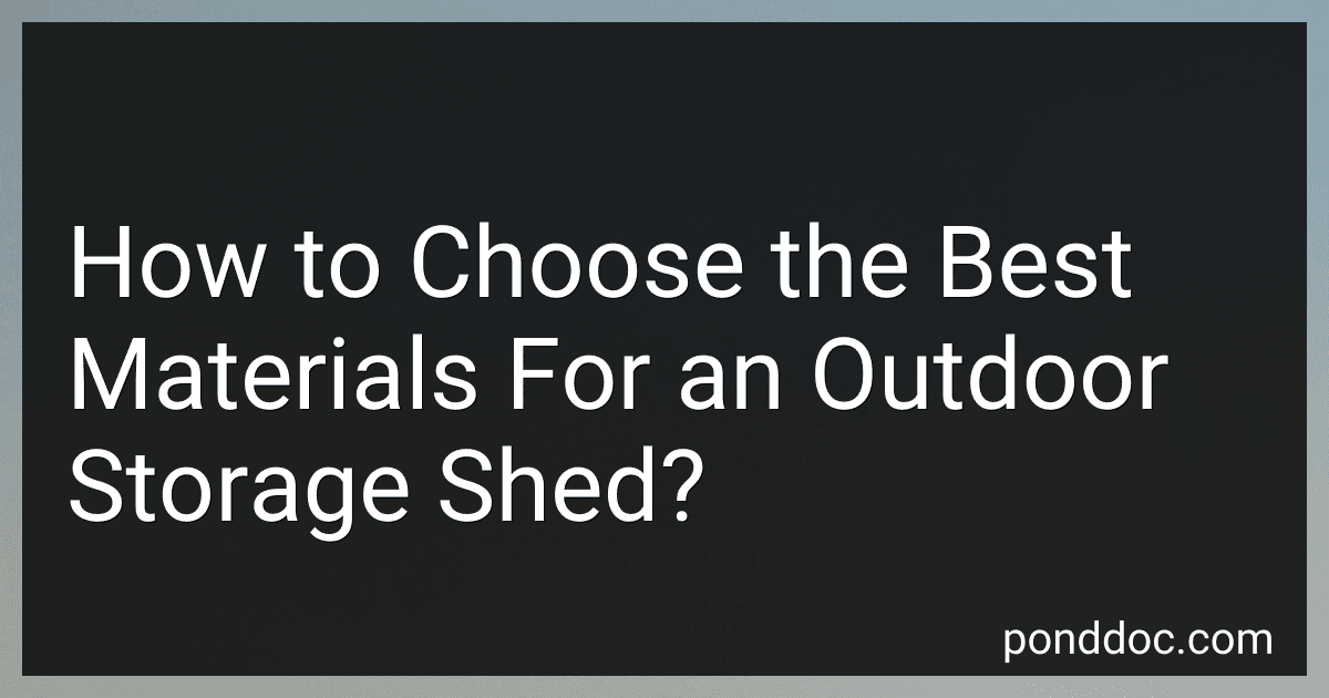 How to Choose the Best Materials For an Outdoor Storage Shed? image