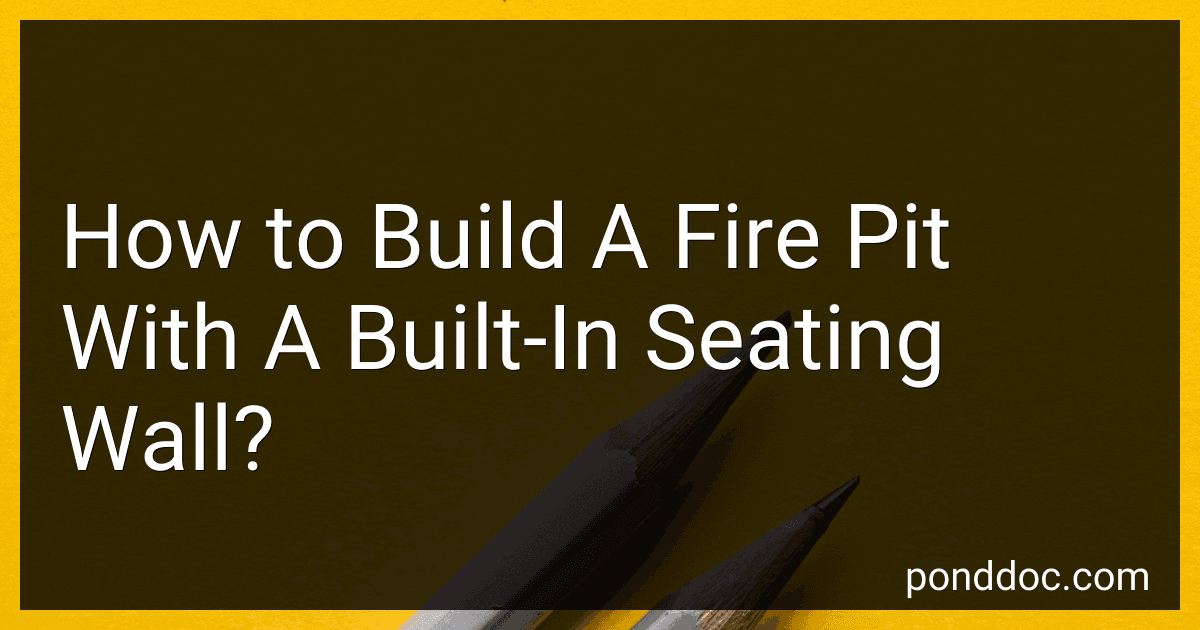 How to Build A Fire Pit With A Built-In Seating Wall? image
