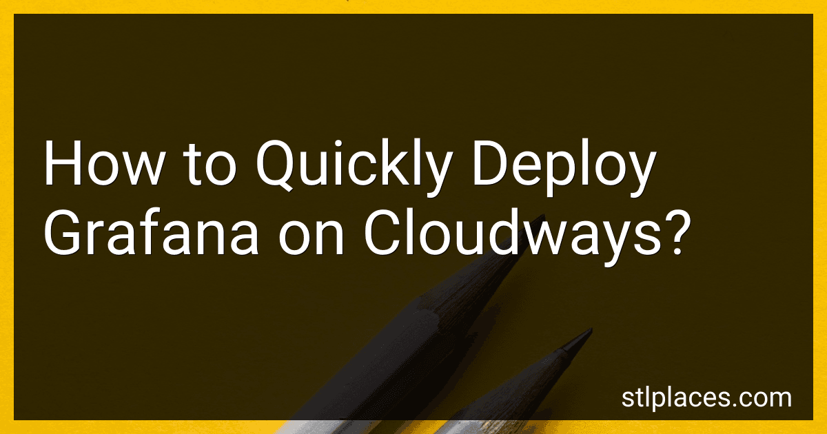 How to Quickly Deploy Grafana on Cloudways? image