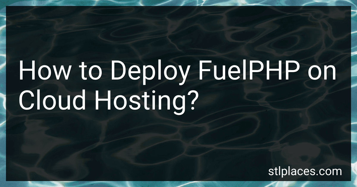 How to Deploy FuelPHP on Cloud Hosting? preview
