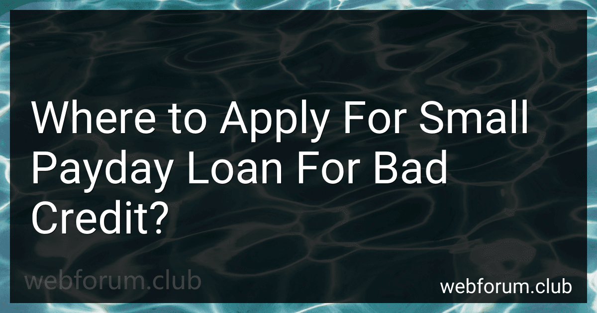 Where to Apply For Small Payday Loan For Bad Credit? image