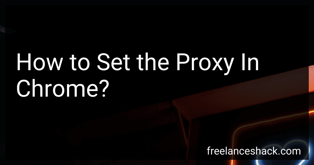 How to Set the Proxy In Chrome? image