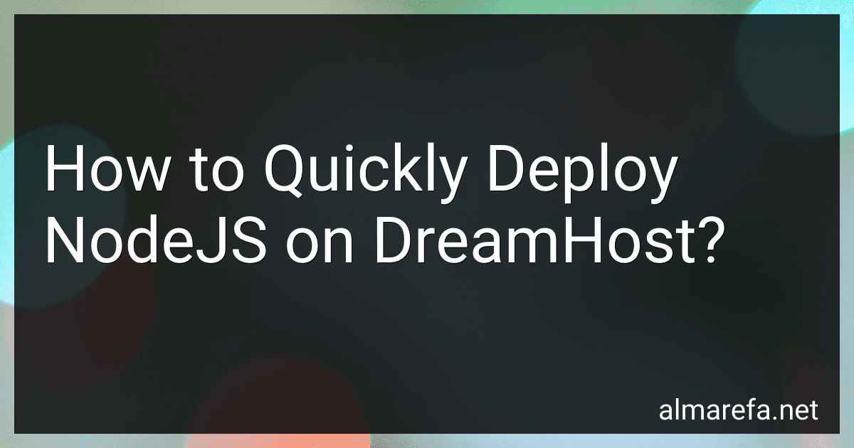 How to Quickly Deploy NodeJS on DreamHost? image