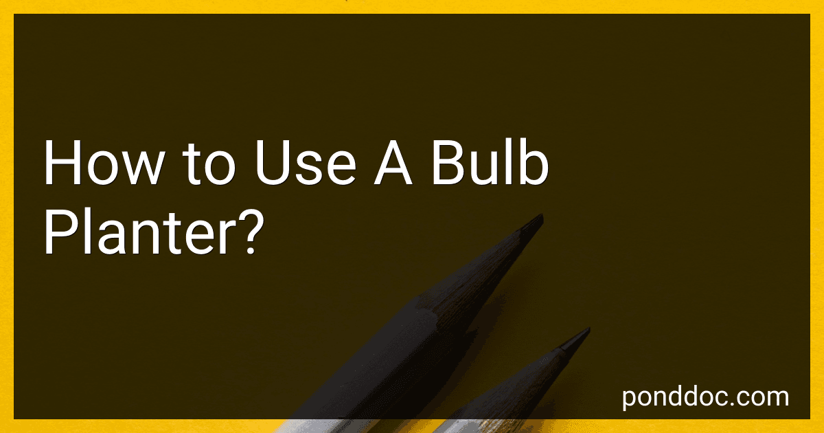 How to Use A Bulb Planter? image