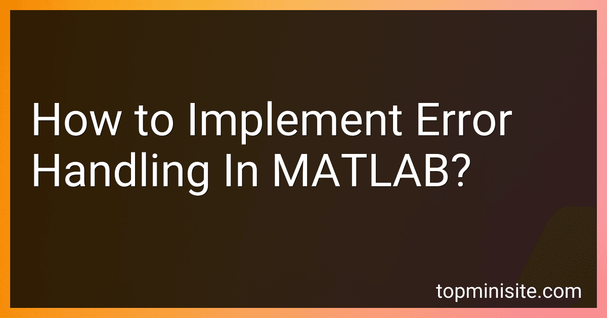 How to Implement Error Handling In MATLAB? image