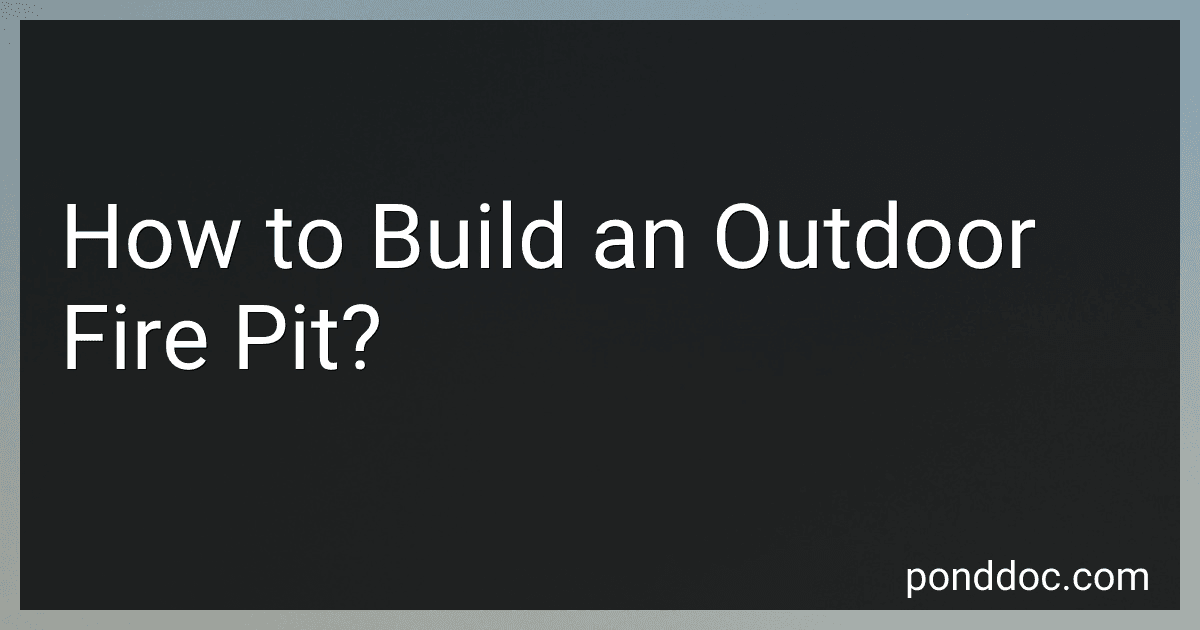 How to Build an Outdoor Fire Pit? image
