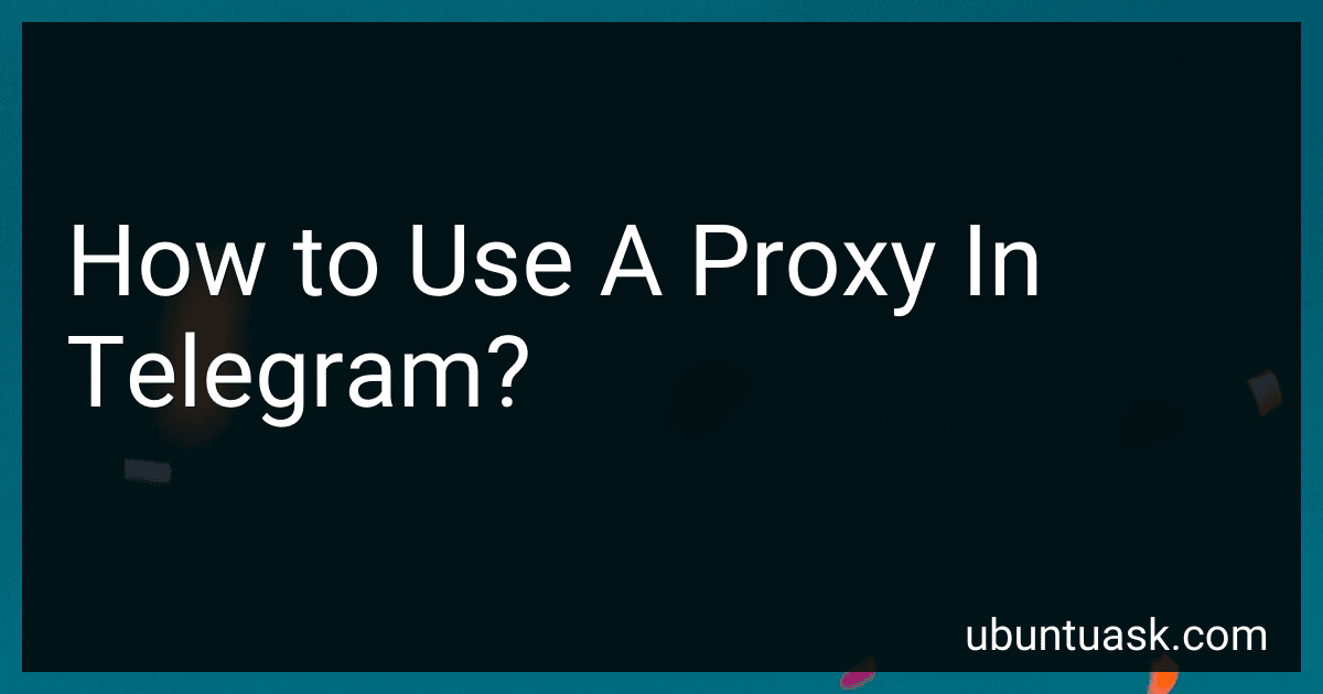 How to Use A Proxy In Telegram? image