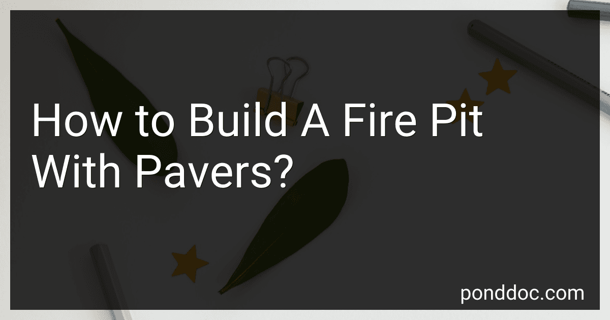 How to Build A Fire Pit With Pavers? image