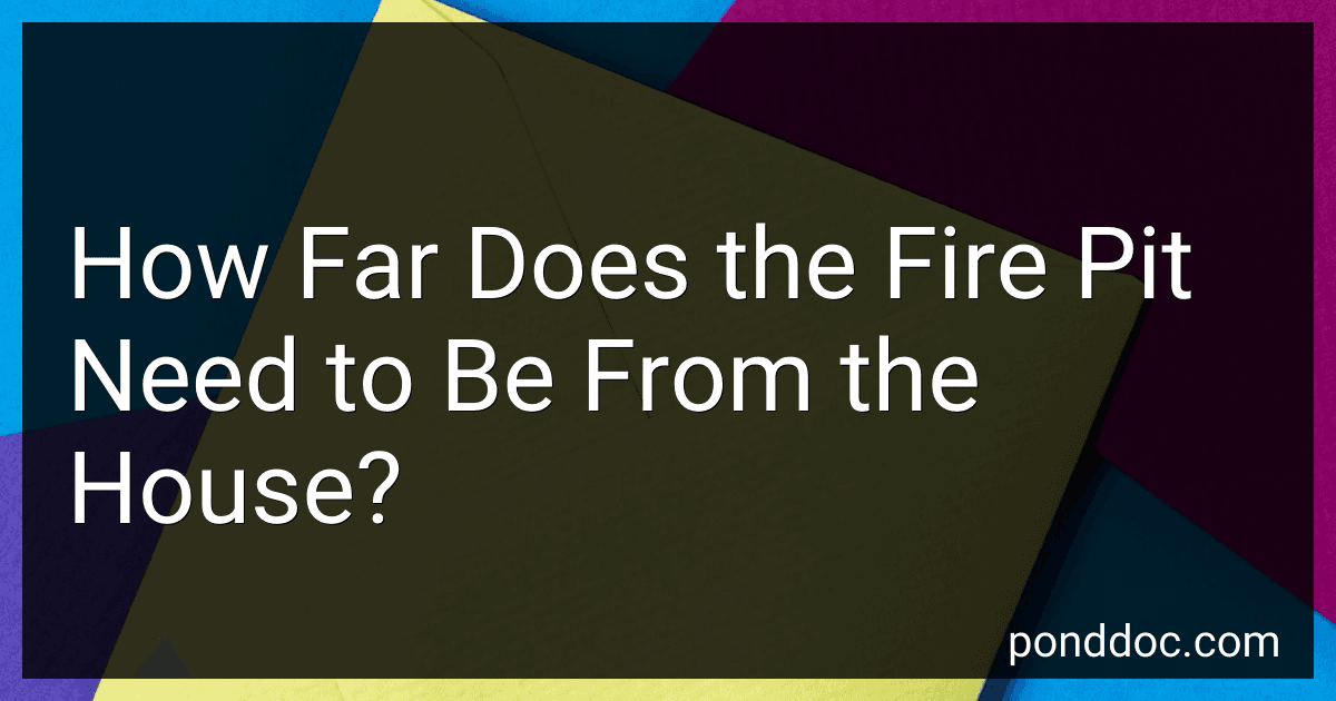 How Far Does the Fire Pit Need to Be From the House? image