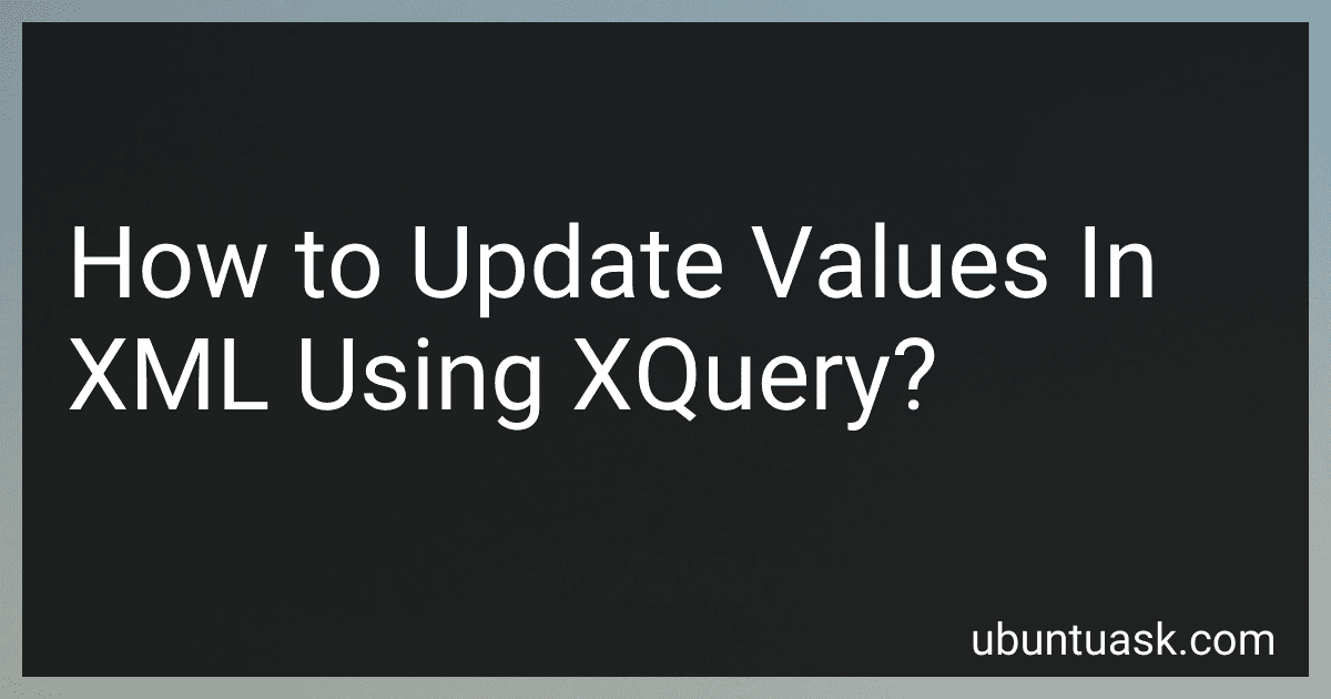 How to Update Values In XML Using XQuery? image